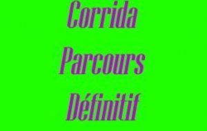Parcours Définitif Corrida