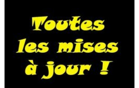 Toutes les mises à jour !!!
